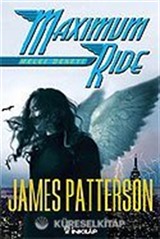 Melek Deneyi / Maximum Ride