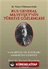 Rus General Mayevsky'nin Türkiye Gözlemleri