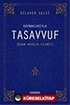 Kaynaklarıyla Tasavvuf / Adab - Mürşit - Hizmet