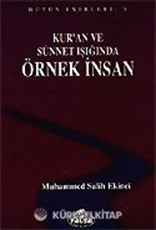 Örnek İnsan / Kur'an ve Sünnet Işığında