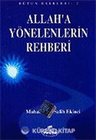 Allah'a Yönelenlerin Rehberi