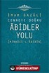 Cennete Doğru Abidler Yolu (Minhacu'l-Abidin)