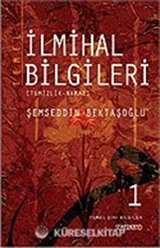 Temel İlmihal Bilgileri -1 (Temizlik-Namaz)