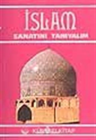 İslam Sanatını Tanıyalım