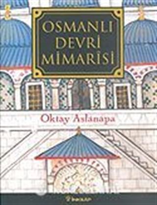 Osmanlı Devri Mimarisi