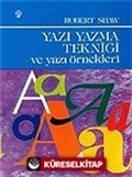 Yazı Yazma Tekniği Ve Yazı Örnekleri