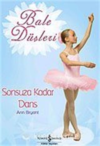 Bale Düşleri / Sonsuza Kadar Dans