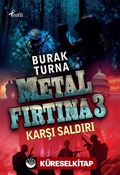 Metal Fırtına 3 / Karşı Saldırı