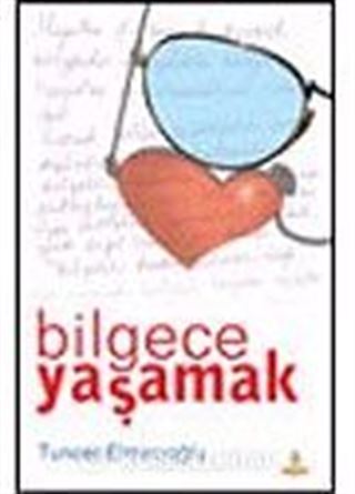Bilgece Yaşamak