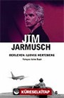 Jim Jarmusch