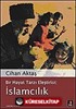 İslamcılık / Bir Hayat Tarzı Eleştirisi