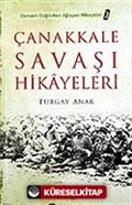 Çanakkale Savaş Hikayeleri