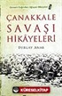 Çanakkale Savaş Hikayeleri