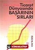 Ticaret Dünyasında Başarının Sırları