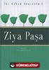 Ziya Paşa / İki Cihan Arasında 2