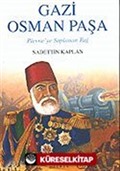 Gazi Osman Paşa / Plevne'ye Saplanan Tuğ