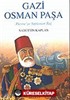 Gazi Osman Paşa / Plevne'ye Saplanan Tuğ