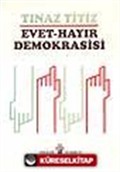 Evet Hayır Demokrasisi