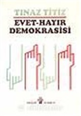 Evet Hayır Demokrasisi