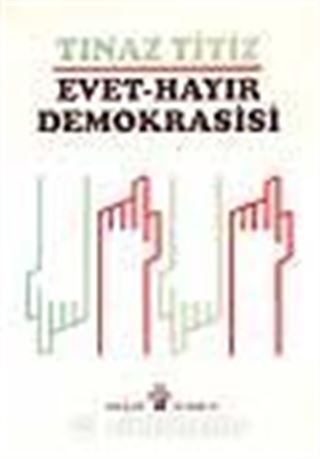 Evet Hayır Demokrasisi