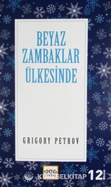 Beyaz Zambaklar Ülkesinde
