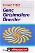 Genç Girişimcilere Öneriler