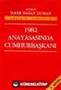 1982 Anayasasında Cumhurbaşkanı