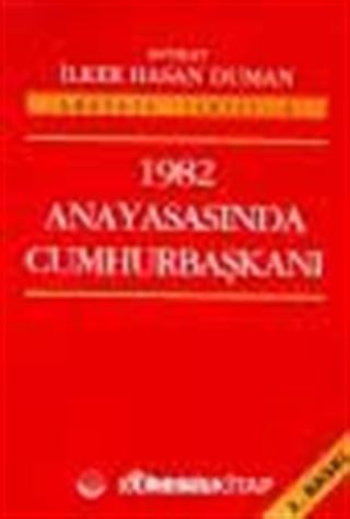 1982 Anayasasında Cumhurbaşkanı