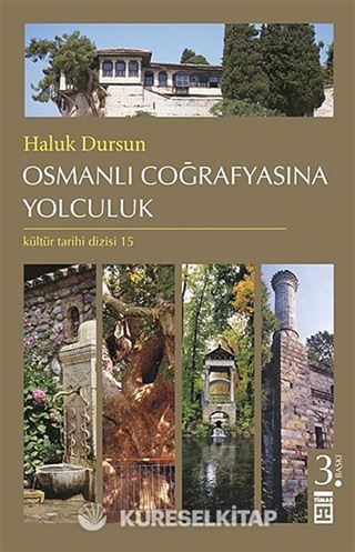 Osmanlı Coğrafyasına Yolculuk