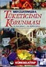 Mevzuatımızda Tüketicinin Korunması