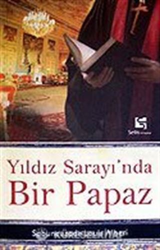 Yıldız Sarayı'nda Bir Papaz
