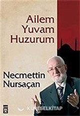 Ailem Yuvam Huzurum