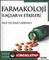 Farmakoloji İlaçlar ve Etkileri