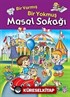 Masal Sokağı / Bir Varmış Bir Yokmuş