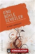 O'nu Böyle Sevdiler (s.a.v.)