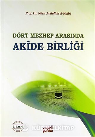 Akide Birliği / Dört Mezhep Arasında