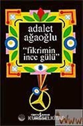 Fikrimin İnce Gülü (Ciltli)