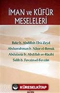 İman ve Küfür Meseleleri