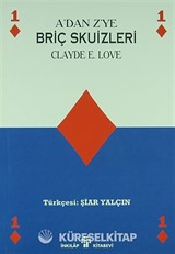 A' Dan Z' Ye Briç Skuizleri