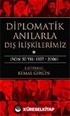 Diplomatik Anılarla Dış İlişkilerimiz