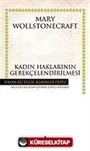 Kadın Haklarının Gerekçelendirilmesi (Ciltli)