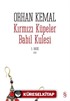 Kırmızı Küpeler / Babil Kulesi