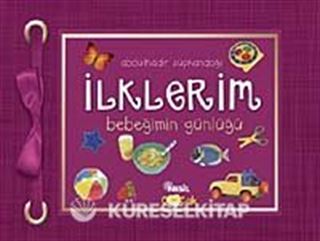 İlklerim Bebeğimin Günlüğü