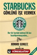 Starbucks / Gönlünü İşe Vermek
