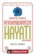 Peygamberimizin Hayatı 1 (Ciltsiz Küçük Boy) Mekke Dönemi