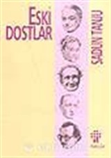 Eski Dostlar