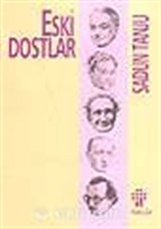 Eski Dostlar