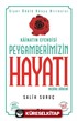 Peygamberimizin Hayatı 2 (Ciltsiz Küçük Boy) Medine Dönemi