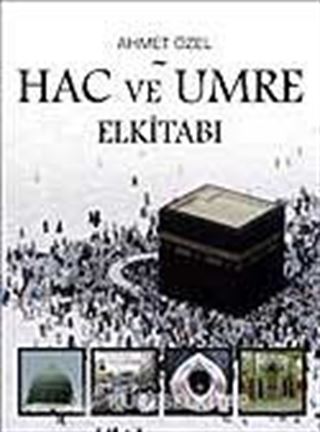 Hac ve Umre El Kitabı