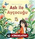 Aslı ile Ayçocuğu